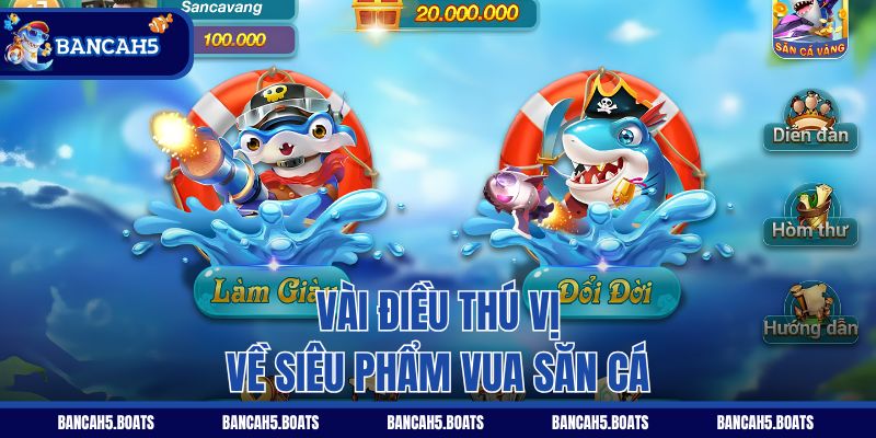 Vài điều thú vị về siêu phẩm Vua săn cá